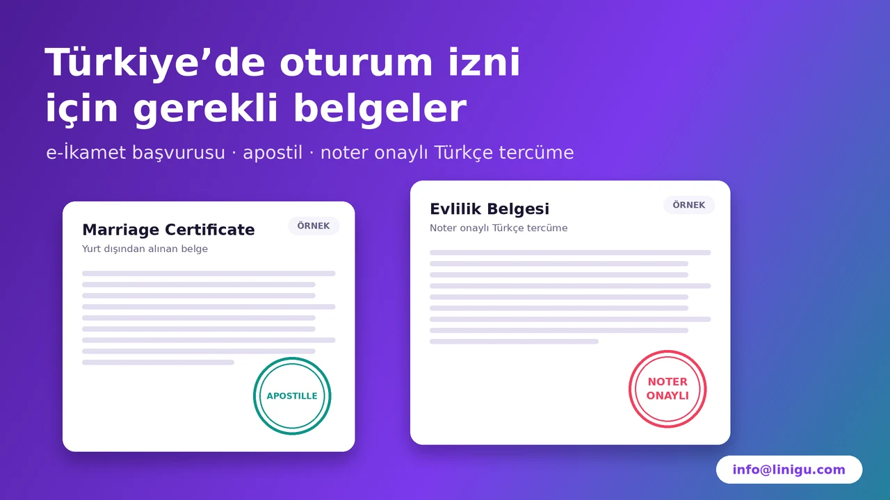 Türkiye’de Oturum İzni İçin Gerekli Belgeler ve Tercüme (2026)